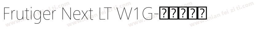 Frutiger Next LT W1G字体转换